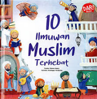 10 Ilmuwan Muslim Terhebat
