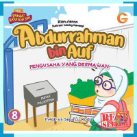 Abdurrahman Bin Auf Pengusaha Yang Dermawan