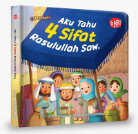 Aku Tahu 4 Sifat Rasulullah SAW