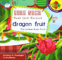 Buah Naga Buah unik Bersisik