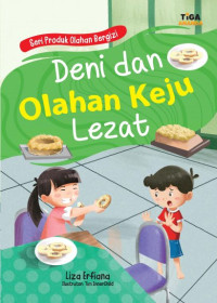Deni Dan Olahan Keju Lezat