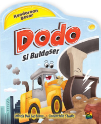 Dodo Si Buldoser