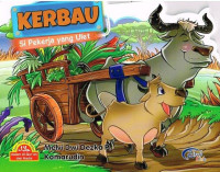 Kerbau Si Pekerja Yang Ulet