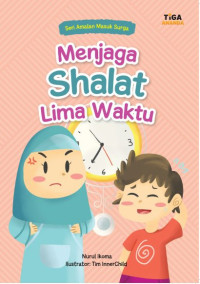 Menjaga Shalat Lima Waktu