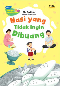 Nasi Yang Tidak Ingin Dibuang