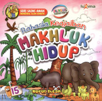 Rahasia Keajaiban Makhluk Hidup