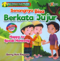 Senangnya Bisa Berkata Jujur