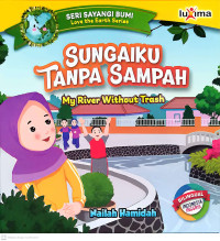 Image of Sungaiku Tanpa Sampah