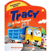 Tracy Si Truk Tronton