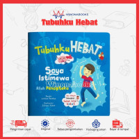 Tubuhku Hebat, Sya Istimewa, Allah Penciptaku