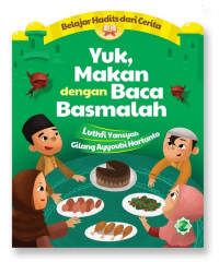 Yuk, Makan Dengan Baca Basmalah